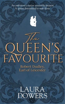 The Queen's Favourite - Tudor Court, #1