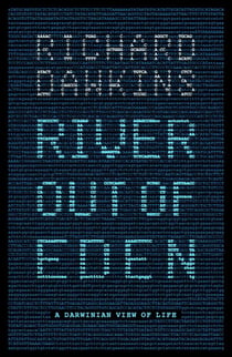 River Out of Eden - A Darwinian View of Life