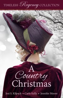 A Country Christmas - Timeless Regency Collection, #5