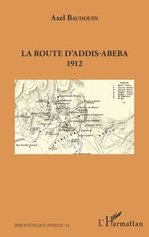 La route d'Addis-Abeba - 1912