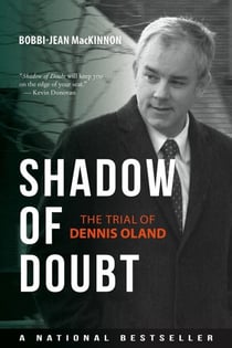 Shadow of Doubt - The Trial of Dennis Oland