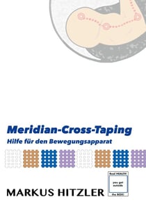 Meridian-Cross-Tapings - Hilfe für den Bewegungsapparat