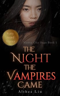 The Night The Vampires Came - Manna City Saga