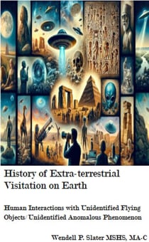 History of Extra-terrestrial Visitation on Earth - Cosmic Chronicles, #2