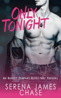 Only Tonight - August Company Rockstars, #1