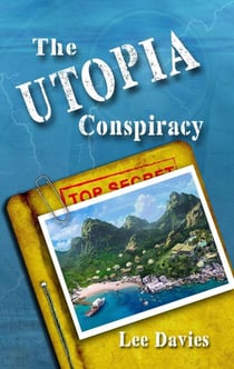 The Utopia Conspiracy - The Utopia Series, #1