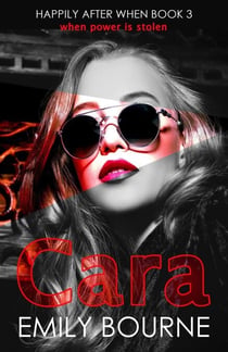 Cara - Happily After When, #3