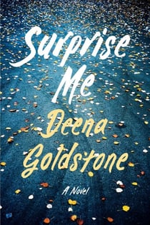 Surprise Me - A Novel