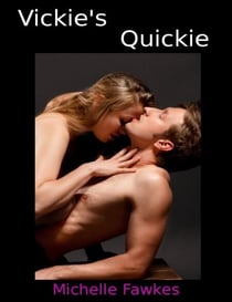 Vickie's Quickie