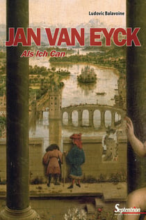 Jan van Eyck - Als Ich Can