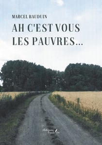 Ah c'est vous les pauvres…