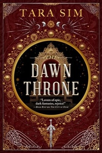 The Dawn Throne - the epic, heart-racing third instalment in a thrilling fantasy saga