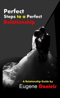 Perfect Steps to a Perfect Relationship