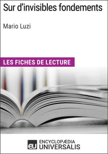 Sur d'invisibles fondements de Mario Luzi - Les Fiches de lecture d'Universalis