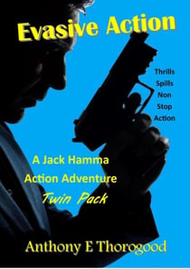 Evasive Action - Jack Hamma Action Adventures, #3