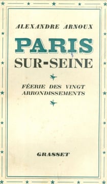 Paris sur Seine - Féerie des XX arrondissements