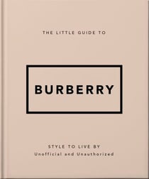 The Little Guide to Burberry