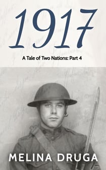 1917 - A Tale of Two Nations, #4