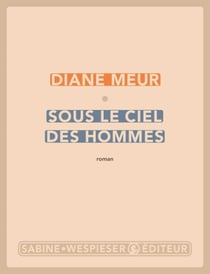 Sous le ciel des hommes