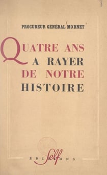 Quatre ans à rayer de notre histoire