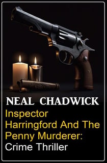 Inspector Harringford and the Penny Murderer: Crime Thriller