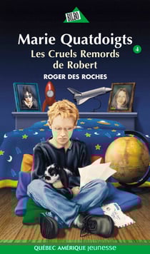 Marie Quatdoigts 04 - Les Cruels remords de Robert