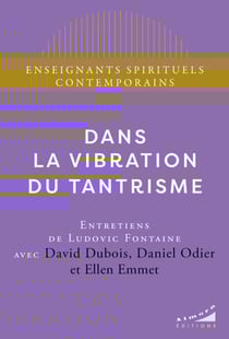 Dans la vibration du tantrisme