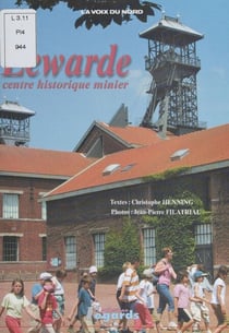Lewarde - Centre historique minier
