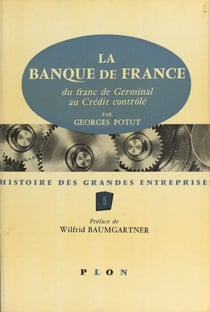 La Banque de France - Du Franc de Germinal au crédit contrôlé