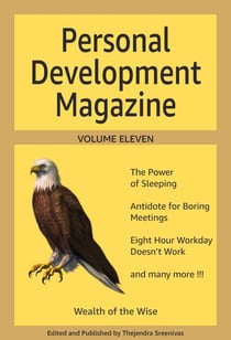 Personal Development Magazine - Volume Eleven - Personal Development Magazine, #11