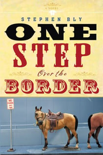 One Step Over the Border - A Novel