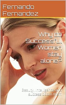 Why do successful women stay alone?