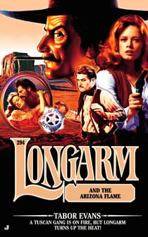 Longarm #294/Arizona Flame - Longarm and the Arizona Flame