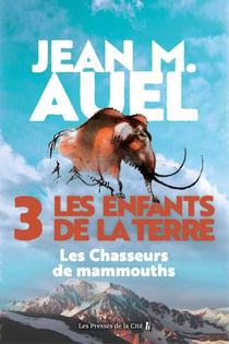 Les chasseurs de mammouths - tome 3 Les enfants de la terre - Les Enfants de la Terre T. 3