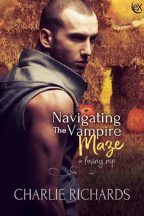 Navigating the Vampire Maze - A Loving Nip, #20