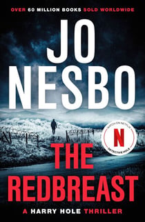 The Redbreast - The gripping third Harry Hole novel from the No.1 Sunday Times bestseller