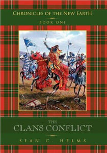 The Clans Conflict - Chronicles of the New Earth, #1