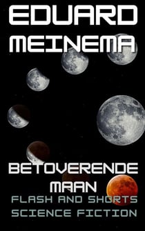 Betoverende maan - Flash & Shorts (Nederlandstalig)