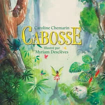 Cabosse - Une petite fille (merveilleusement) ordinaire