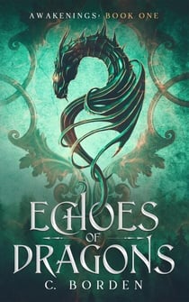 Echoes of Dragons - Awakenings, #1