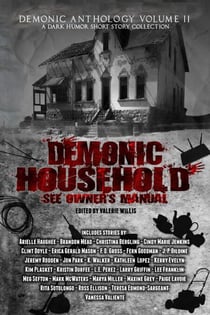 Demonic Household: See Owner's Manual - Demonic Anthology Collection, #2
