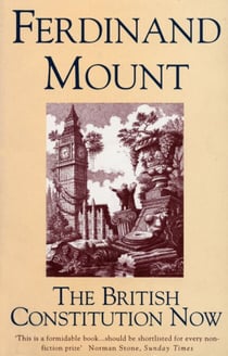 The British Constitution Now - Recovery or Decline?