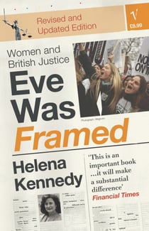 Eve Was Framed - Women and British Justice
