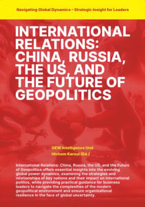 International Relations: China Russia the US and the Future of Geopolitics