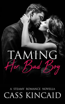 Taming Her Bad Boy - His & Hers Duet, #2