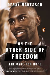 On the Other Side of Freedom - The Case for Hope