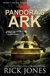 Pandora's Ark (Revised Edition) - The Vatican Knights, #4