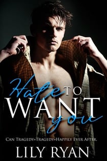 Hate to Want You - Baker's Bunch, #2