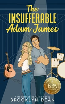 The Insufferable Adam James - Moonshine Romances