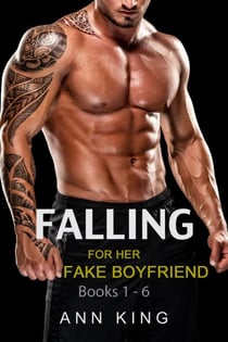 Falling for Her Fake Boyfriend (Books 1-6) - Falling for Her Fake Boyfriend, #7